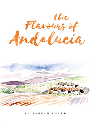 cover image of The Flavours of Andalucia